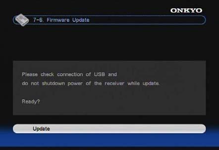 Step 11: Select Update and push [ENTER]. Updating the Firmware via USB Case 2: If an error occurs, Error!! *-** is displayed on the front display of the AV receiver/controller.