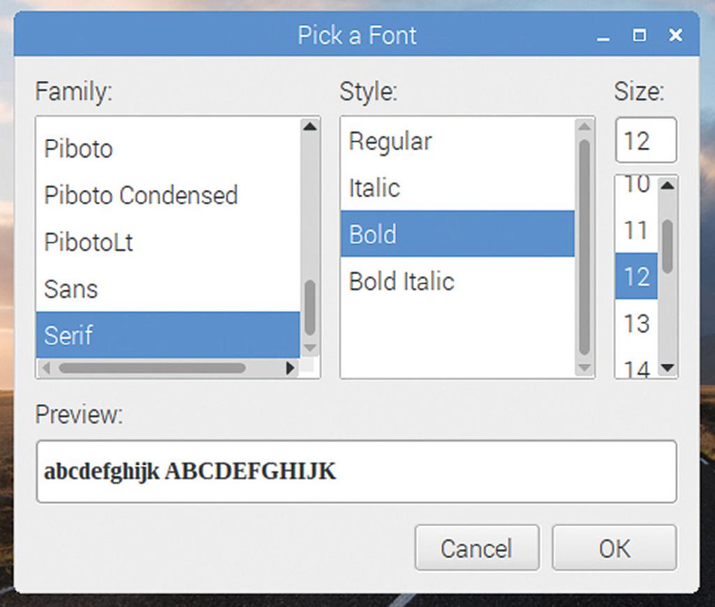 Pressing the font button opens the selector dialog, which allows you to pick any of the fonts currently installed on the system: