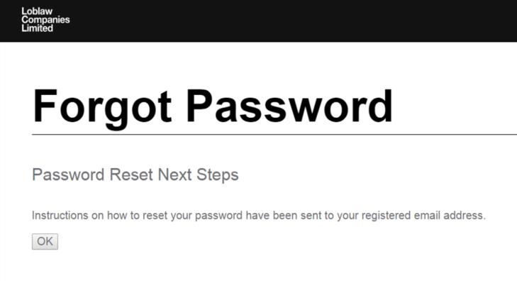 4. After submitting a password reset, you will see a screen that indicates the next steps in a password reset. Click OK to return to the login screen.