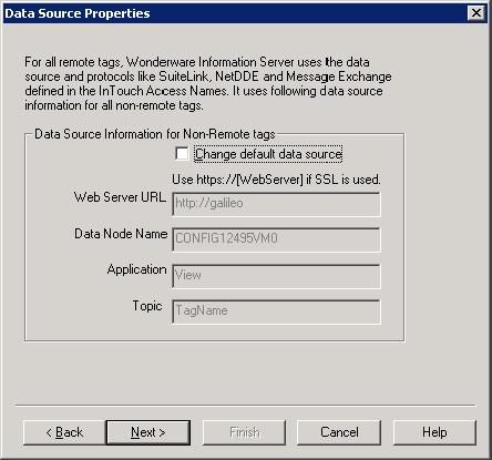 24 Chapter 2 Converting and Publishing InTouch Windows 7 Click Next. The Data Source Properties dialog box appears.