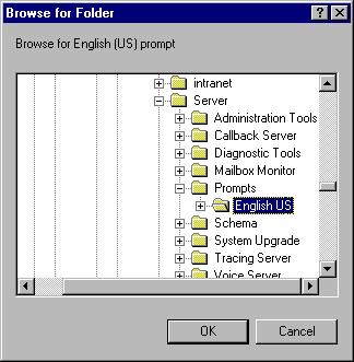 Unified Messenger 4.02 Installation Guide Figure 13-5. Browse for a Folder dialog box Note: The OK button is enabled only when the selected prompt is a valid prompt.