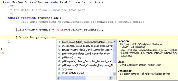 Developing with Zend Framework Figure 88 - Zend Action Helper Code Assist - Example 2 In addition, pressing Ctrl and clicking on a Zend