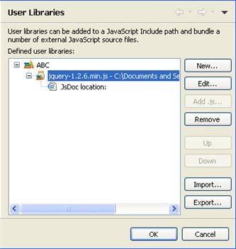 Developing with JavaScript Figure 97 - User Libraries Preferences vii. Click OK to return to the User Library selection list. 4.