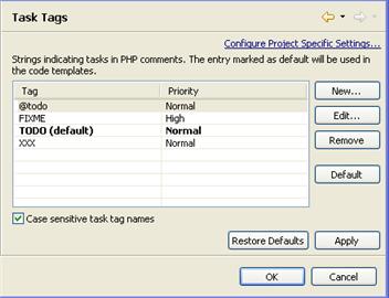 PHP Preferences Task Tags Preferences The Task Tags preferences page allows you to add new task tags and edit existing ones.