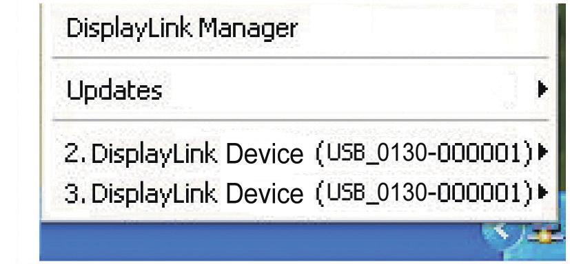 2 Using More DisplayLink Manager It is not necessary to install driver again if you have completed the driver installation in advance.