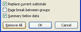 Excel 2007 Intermediate - Page 17 Removing subtotals Click on the Subtotal icon and within the dialog box