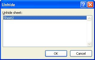 You will see a dialog box displayed from which you can select the hidden sheet you wish to unhide.