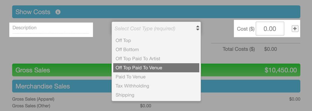 Settlements Show Costs Here you can enter any Show Costs to be included in the Settlement. The most common Show Cost is Bootleg, so we ll use that as our example.