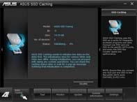 Launching ASUS SSD Caching After installing AI Suite II from the motherboard support DVD, launch ASUS SSD Caching by clicking Tool > ASUS SSD Caching on the AI Suite II main menu bar.