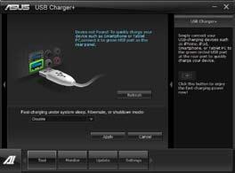4.3.13 USB Charger+ This utility allows you to fast-charge your portable USB devices even if your PC is off, in Sleep Mode, or Hibernate Mode.