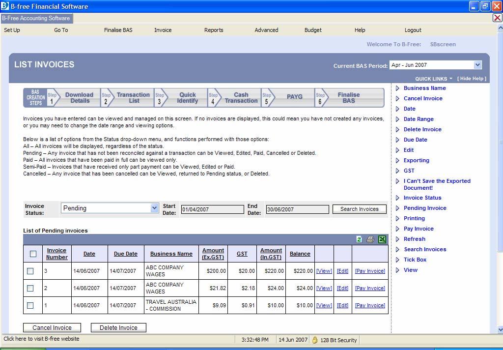 Invoice Management Invoice management can be performed using the functions on this screen. By default only Pending invoices within the current BAS period will be displayed.