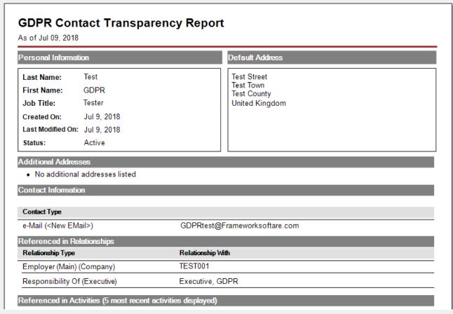 Below is a sample extract of the Contact Transparency Report. GDPR Executive Transparency Report This report displays the relevant Executive data within a structured format.