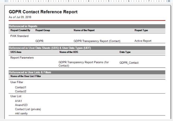 GDPR Contact Transparency Report This report displays relevant contact data within a structured format. In the Framework application, Contact Record stores all the static data related to contacts.