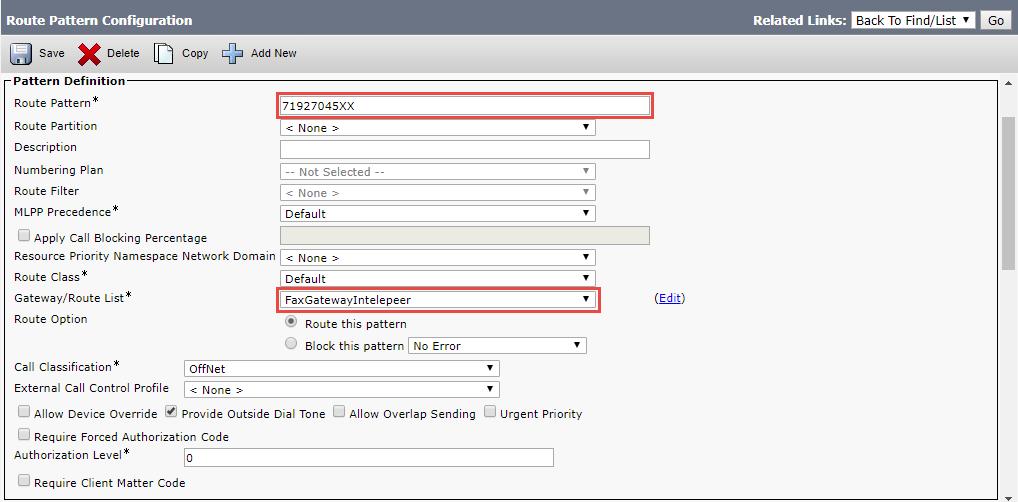 Route Pattern for Fax Gateway: Navigation: Call Routing Route/Hunt Route Pattern Add New Figure 27: