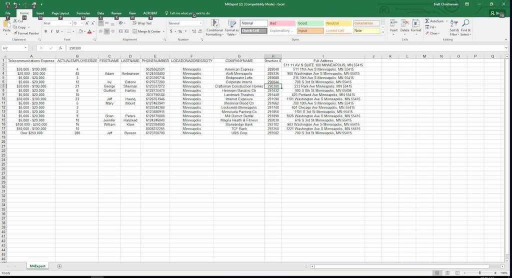 Arvig The list is populated in an Excel and we can then upload that into our CRM