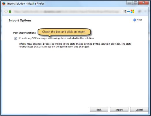 Check the box to enable any SDK message processing steps included in the solution and click on Import