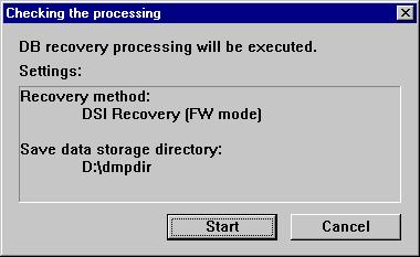 The DB recovery processing confirmation window will be  Check that