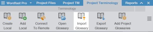 8. Leverage Terminology Lists LEVERAGE PROJECT GLOSSARIES Import a Local Glossary To exchange glossaries with other translators, save the exported glossary