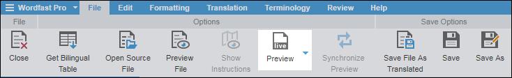 6. Translate or Review Files 2. On the File tab, select Live Preview from the Preview drop-down menu. Only one preview option is possible at a time. 3.