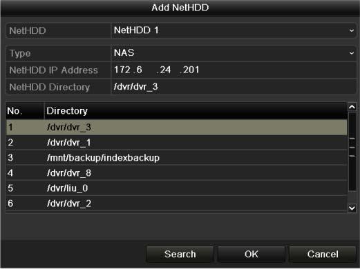3. Add the allocated NetHDD. 4. Select the type to NAS or IP SAN. 5. Configure the NAS or IP SAN settings. Add NAS disk: 1) Enter the NetHDD IP address in the text field.