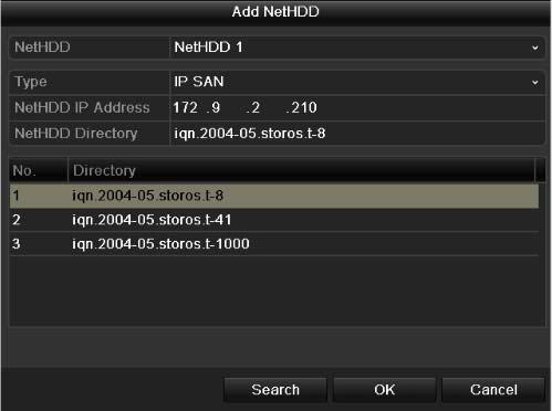 4) Click the OK button to add the configured NAS disk. Figure 12. 8 Add NAS Disk Add IP SAN: 1) Enter the NetHDD IP address in the text field.