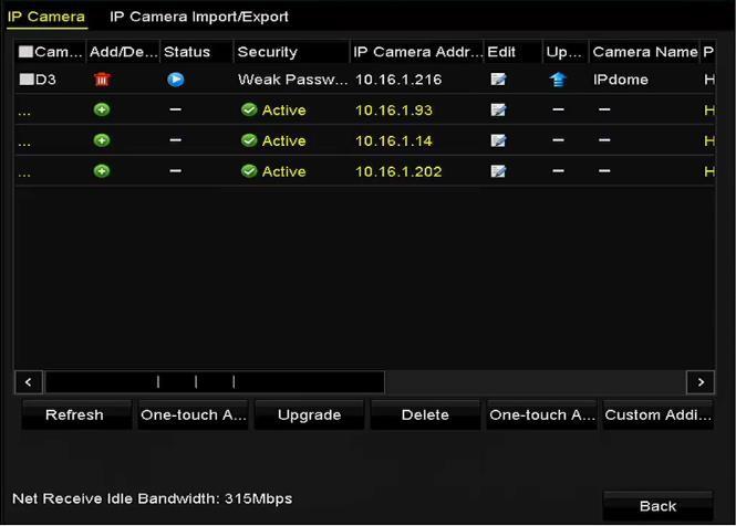 If the IP camera to add has not been actiavated, you can activate it from the IP camera list on the camera management interface.