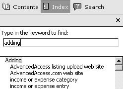 Introduction Finding a topic using the Index Click the Index button in the top left. Enter the key word you re looking for in the text box (for example, adding ).