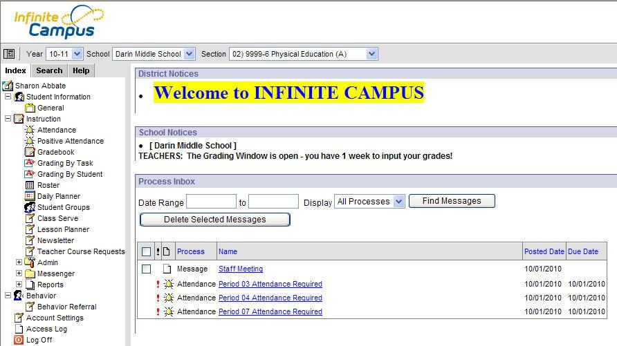 Version and Release number Infinite Campus Layout Once logged in, the Notices & Process Inbox will display in the main panel on the right side of the screen, while the Index, Search, and Help