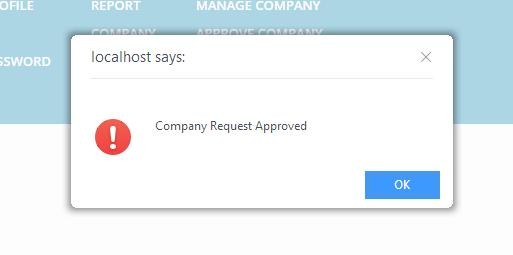 Figure 4.22: Company Approval Page The Admin is to approve company in this page. In this page also, only company with status PENDING will be shown.