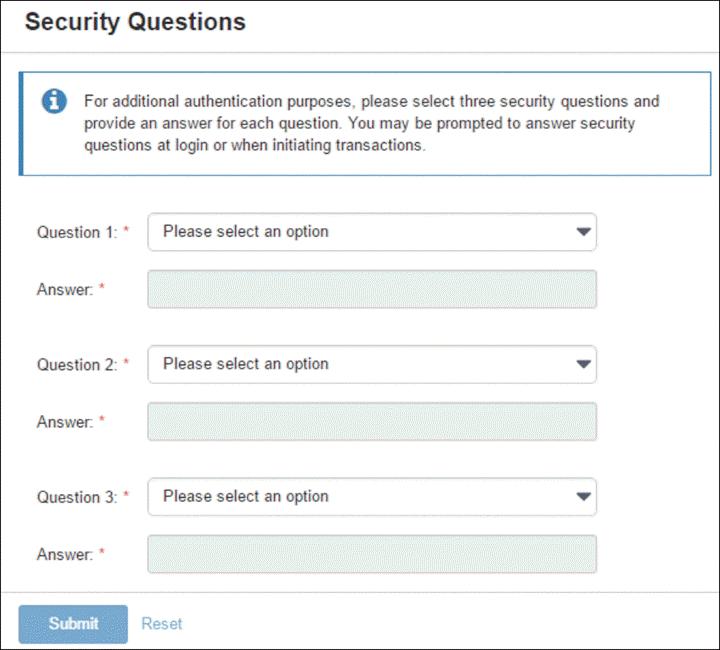 7. Set up your security questions, and then select Submit. 8.