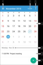 Clock and Calendar Calendar Use the Calendar application to manage your time schedule.