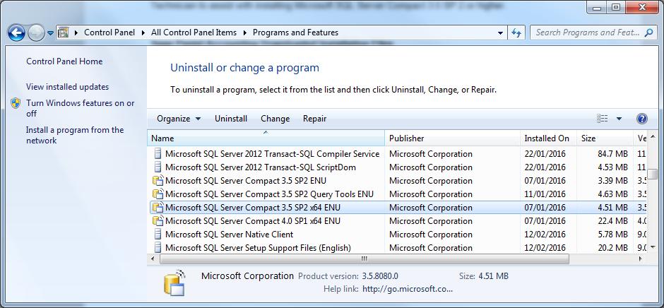 Microsoft SQL Server Compact 3.5 SP 2 Open the Control Panel Select Programs and Features Check the SQL Server Compact you have installed If you do not have SQL Server Compact 3.