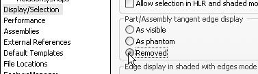198) Click Trimetric view from the Headsup View toolbar. Remove Tangent edges. 199) Check the Removed box from the System options tab: Display/Selection. Display Tangent edges.