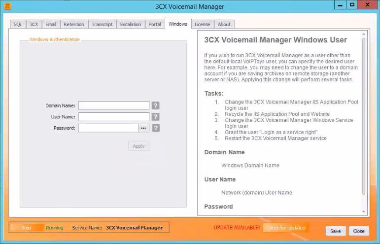 Step 15: 3CX Voicemail Manager Windows User Windows tab If you wish to run 3CX Voicemail Manager as a user other than the default local VoIPTools user, you can specify the desired user here.