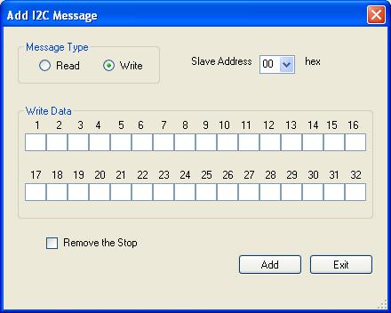 3.4 Add/Edit I2C Message Window - Write The Add/Edit I2C Message Window - Write is used to both edit and add