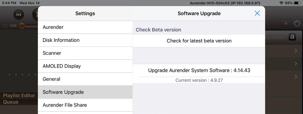 Now that you are connected to your Aurender, confirm that your software is up to date by going to the "Software Upgrade" section of the