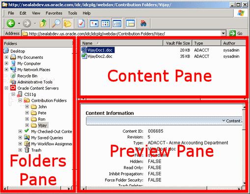 Content Pane and Preview Pane Figure 3 3 Content Pane and Preview Pane in Windows Explorer Content Management Status Managed content files listed in the content pane may have a symbol in their file