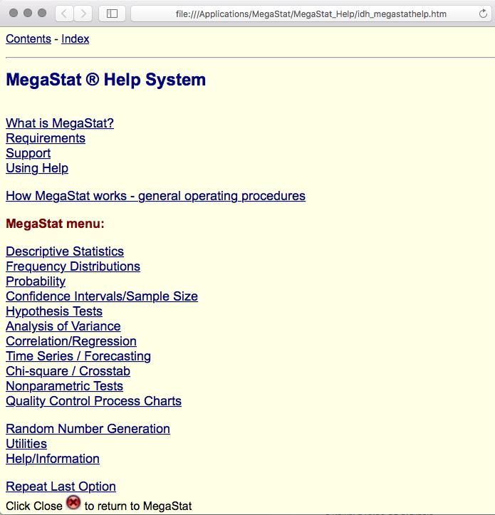 Help/Information Help System This option displays the full MegaStat help program as shown in Figure 4. Help works by opening the default web browser (usually Safari).
