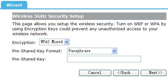 The following picture shows how to set WPA-PSK security, you can select WPA (TKIP), WPA2 (AES) and Mixed mode. Pre-Shared Key Format: Specify the format of the key, passphrase or hex.