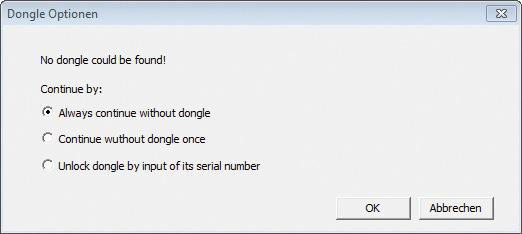 Fig. 5-2 There are 3 options: Option 1: Always continue without dongle With this option, you only have access to SMAVIA devices. The Dongle Options dialog no longer appears at launch the next time.