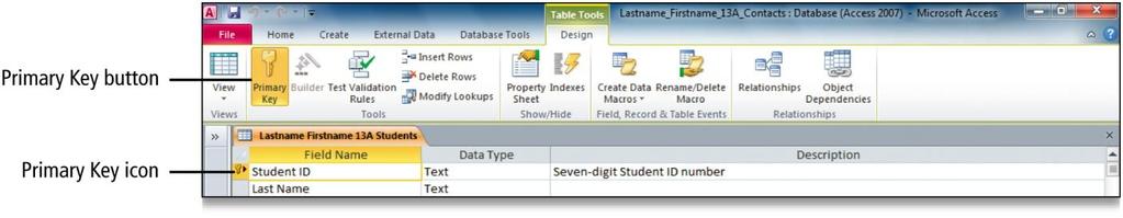 Change the Structure of Tables and Add a Second Table Viewing a primary