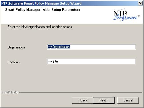 11. In the Smart Policy Manager Initial Setup Parameters dialog box, provide NTP Software Smart Policy Manager with a name for your organization and