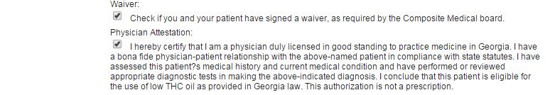Finally, check both boxes to indicate the patient has signed a waiver form required by the Composite Medical Board, and you as the patient s physician