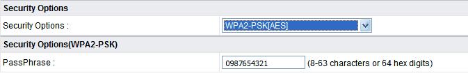 The 802.11n mode does not support the TKIP algorithm. - WPA-PSK[AES] or WPA2-PSK[AES] WPA-PSK: Preshared key Wi-Fi protection access. WPA2-PSK: Preshared key Wi-Fi protection access version 2.