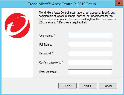 Trend Micro Apex Central Installation Guide Setting Up the Root Account Procedure 1. Click Next. The following screen appears. Figure 3-7.