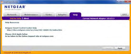 Online Help The Help tab provides access to the NETGEAR Support web site, and to the latest copy of the Smart Control Center user guide (this manual).
