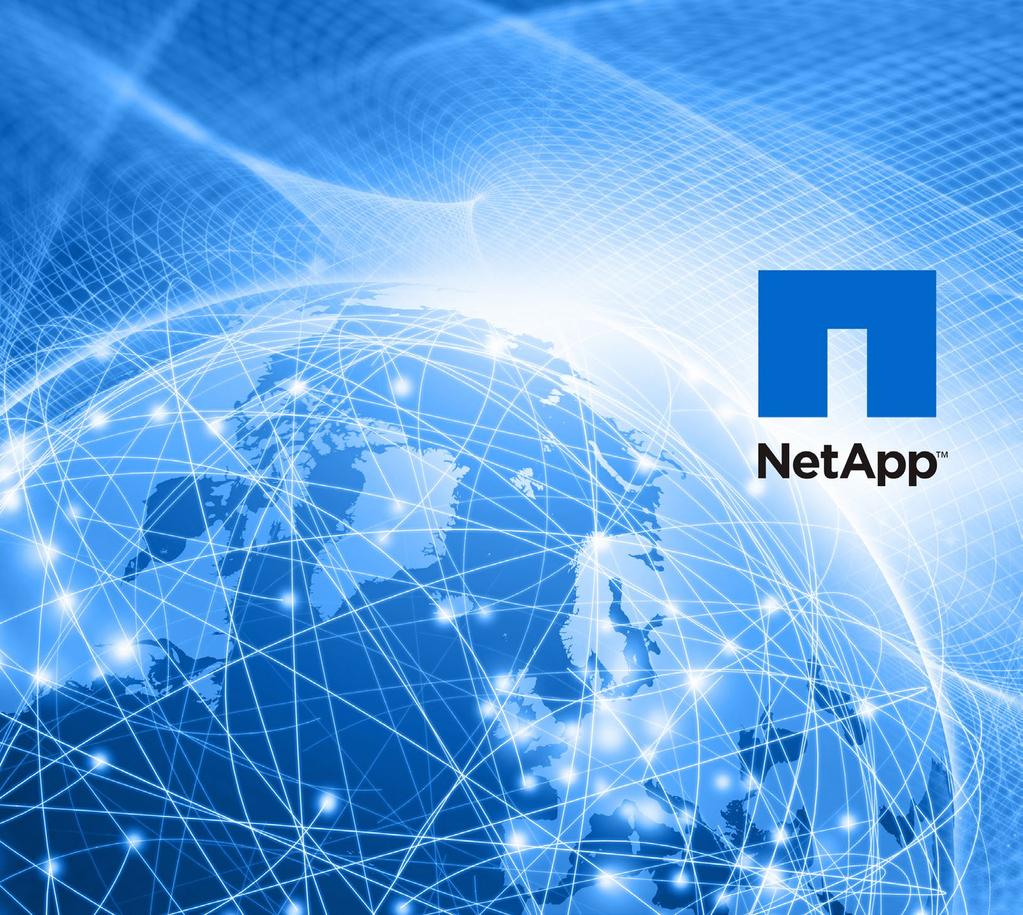 Your Data Demands More NETAPP ENABLES YOU