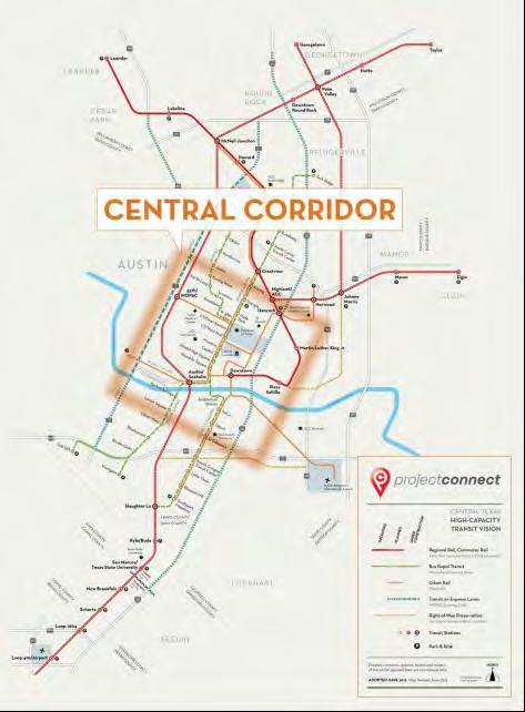 PROJECT CONNECT CENTRAL CORRIDOR Major Tasks: East-West Transit Connection / Downtown Circulator Guadalupe/Lavaca Transit Priority Lanes Eastern Transit Corridor Preservation (Lady Bird Lake to UT)