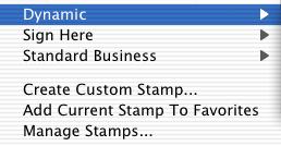 Adding Stamps The Stamp tool has many enhancements in Acrobat 7 and 8. Users can now choose from a list of predefined stamps and it is easier to create your own custom stamps.