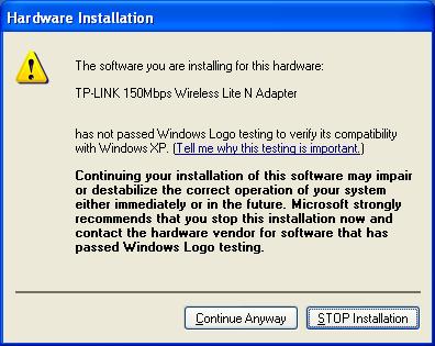 Figure 2-7 Windows XP Warning Box 7.